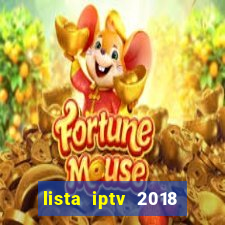 lista iptv 2018 gratis atualizada futebol